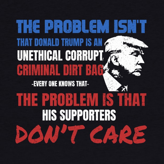 'Unethical Corrupt Criminal Dirtbag' Anti-Trump Gift by ourwackyhome